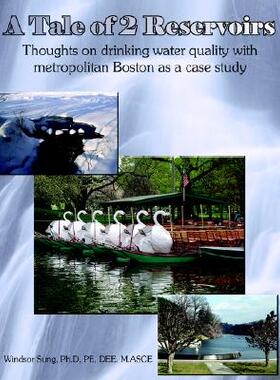 【预售】A Tale of 2 Reservoirs: Thoughts on Drinking Water