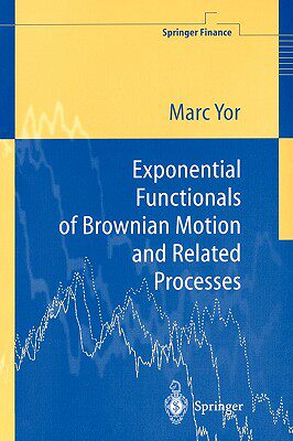 【预售】Exponential Functionals of Brownian Motion and