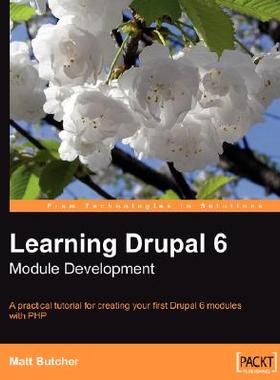 【预售】Learning Drupal 6 Module Development