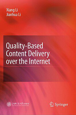 【预售】Quality-Based Content Delivery Over the Internet