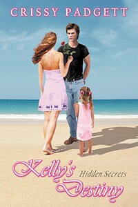【预售】Kelly's Destiny: Hidden Secrets