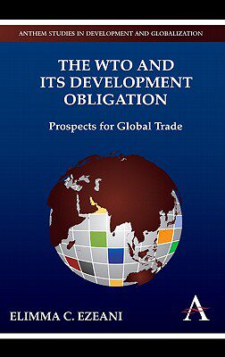 【预售】The Wto and Its Development Obligation: Prospects