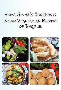 【预售】Vidya Sinha's Cookbook Indian Vegetarian Recipes of