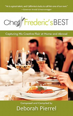 【预售】Chef Frederic's Best: Capturing His Creative