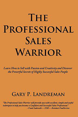 【预售】The Professional Sales Warrior: Learn How to Sell