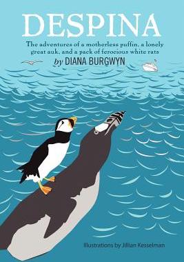 【预售】Despina: The Adventures of a Motherless Puffin, a