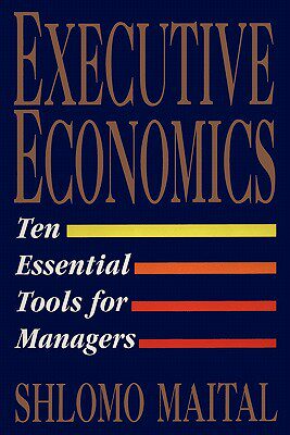 【预售】Executive Economics: Ten Tools for Business Decision