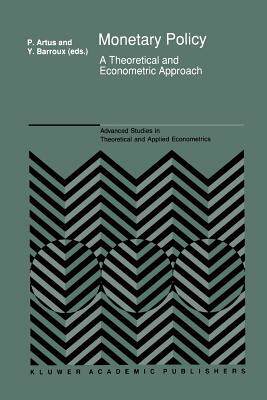 【预售】Monetary Policy: A Theoretical and Econometric