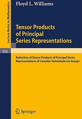 【预售】Tensor Products of Principal Series Representations: