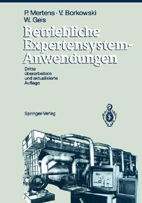 【预售】Betriebliche Expertensystem-Anwendungen