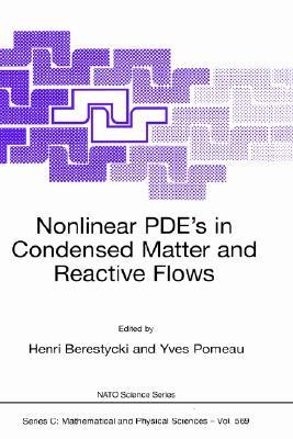 【预售】Nonlinear Pde S in Condensed Matter and Reactive