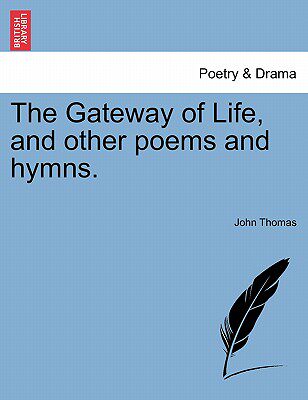 【预售】the gateway of life, and other poems and hymns.