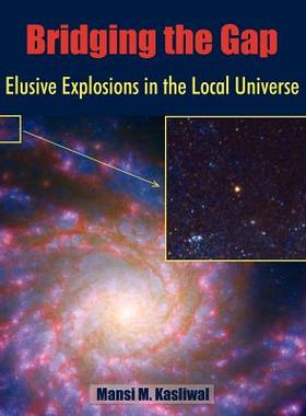 【预售】Bridging the Gap: Elusive Explosions in the Local