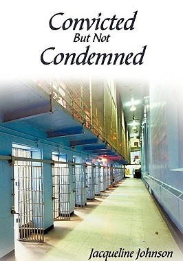 【预售】Convicted But Not Condemned