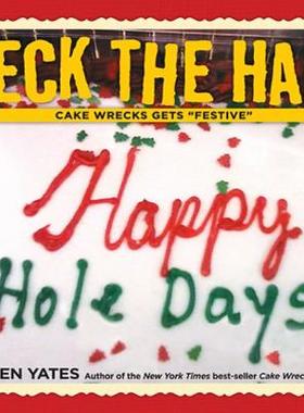 【预售】Wreck the Halls: Cake Wrecks Gets 