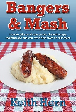 【预售】Bangers and MASH - How to Take on Throat Cancer