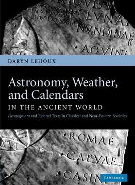 【预售】Astronomy, Weather, and Calendars in the Ancient