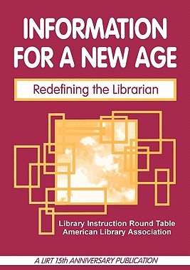 【预售】Information for a New Age: Redefining the Librarian