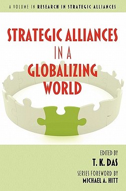 【预售】Strategic Alliances in a Globalizing World (Hc)