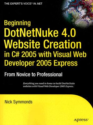 【预售】Beginning DotNetNuke 4.0 Website Creation in C# 2005