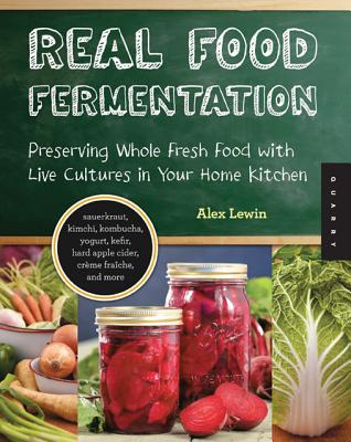 【预售】Real Food Fermentation: Preserving Whole Fresh Food