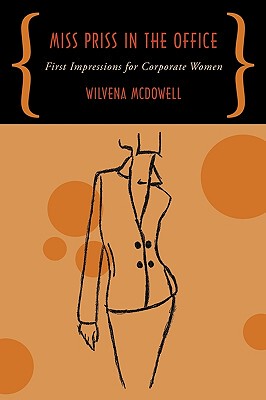 【预售】Miss Priss in the Office: First Impressions for