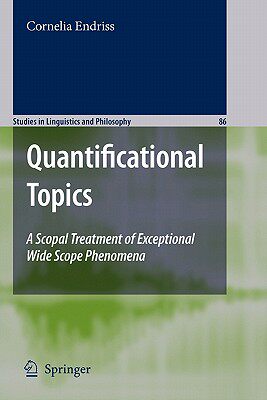 【预售】Quantificational Topics: A Scopal Treatment of