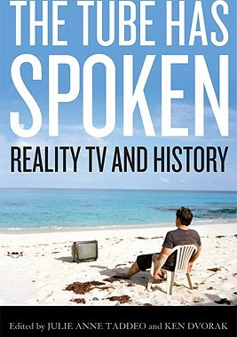 【预售】The Tube Has Spoken: Reality TV and History