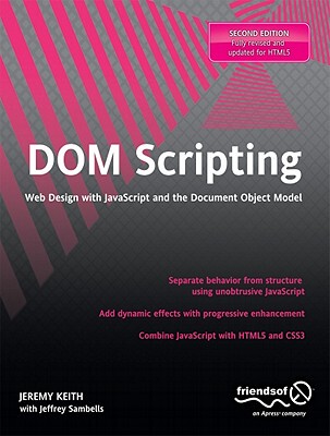 【预售】DOM Scripting: Web Design with JavaScript and the