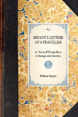 【预售】Bryant's Letters of a Traveller