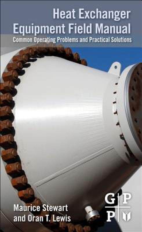 【预售】Heat Exchanger Equipment Field Manual: Common