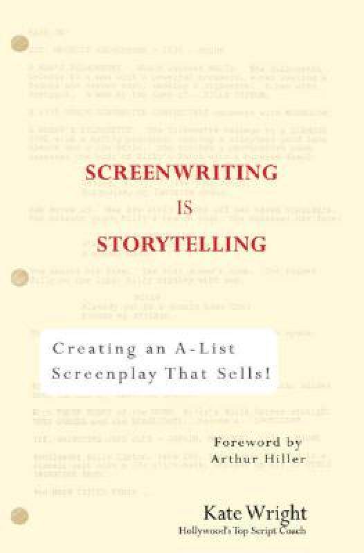 【预售】Screenwriting Is Storytelling: Creating an A-List
