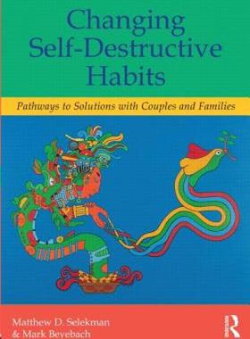 【预售】Changing Self-Destructive Habits: Pathways to