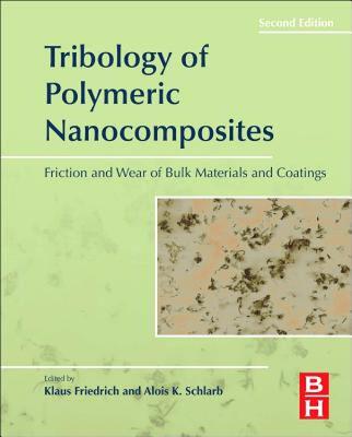 【预售】Tribology of Polymeric Nanocomposites: Friction and