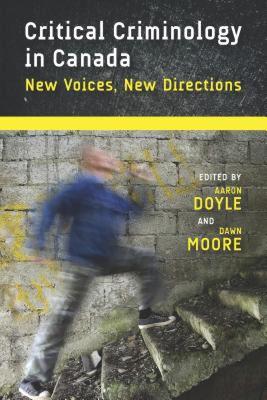 【预售】Critical Criminology in Canada: New Voices, New