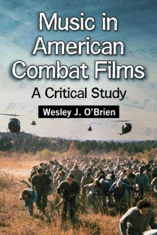 【预售】Music in American Combat Films: A Critical Study