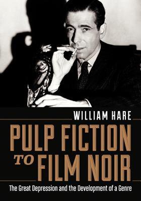 【预售】Pulp Fiction to Film Noir: The Great Depression and