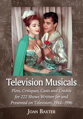 【预售】Television Musicals: Plots, Critiques, Casts and