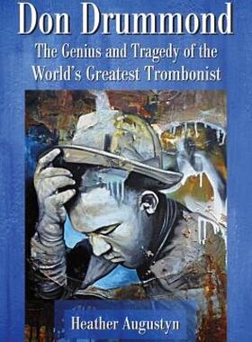 【预售】Don Drummond: The Genius and Tragedy of the World's