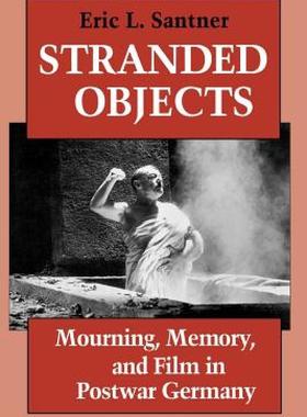 【预售】Stranded Objects: Mourning, Memory, and Film in
