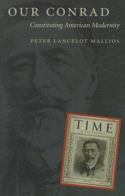【预售】Our Conrad: Constituting American Modernity