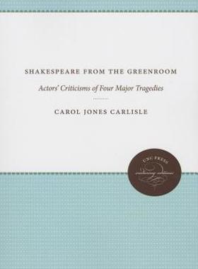 【预售】Shakespeare from the Greenroom: Actors' Criticisms