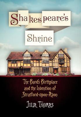 【预售】Shakespeare's Shrine: The Bard's Birthplace and the