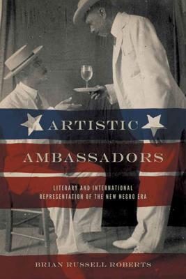 【预售】Artistic Ambassadors: Literary and International