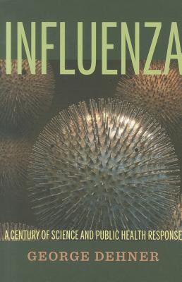【预售】Influenza: A Century of Science and Public Health