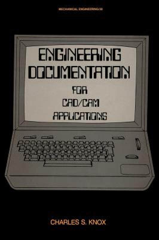 【预售】Engineering Documentation for CAD/CAM Applications
