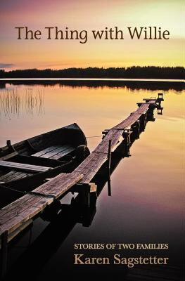 【预售】The Thing with Willie: Stories of Two Families