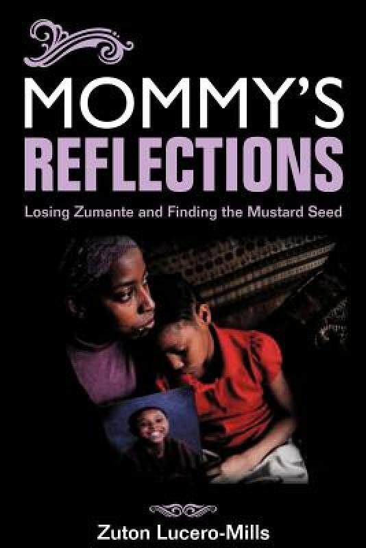 【预售】Mommy's Reflections: Losing Zumante and Finding the
