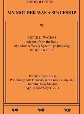 【预售】My Mother Was a Spaceship: A Monologue