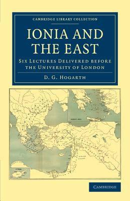 【预售】Ionia and the East: Six Lectures Delivered Before